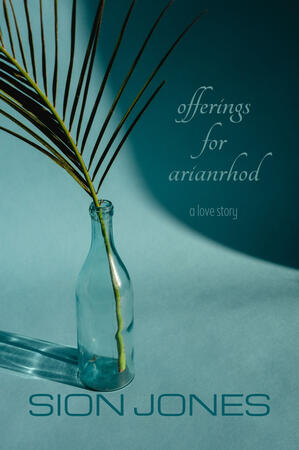 Offerings for Arianrhod (Veil Series)
